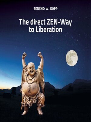 cover image of The direct ZEN-Way to Liberation